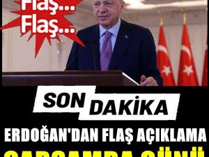 ERDOĞAN'DAN FLAŞ ÇARŞAMBA AÇIKLAMASI