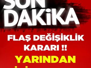 Yarından itibaren..