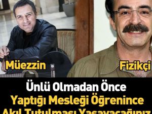 Ünlülerin Gerçek Meslekleri