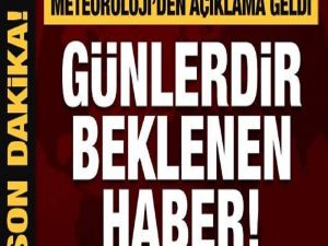 Günlerdir beklenen haber