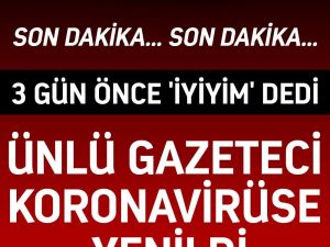 koronavirüse yenildi