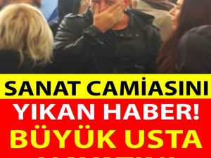 Sanat camiasını yıkan haber