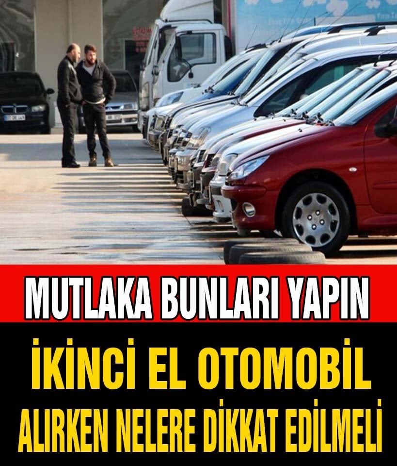 İkinci El Otomobil Alırken Nelere Dikkat Edilmeli? galerisi resim 1