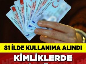 81 ilde kullanıma alındı