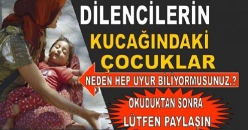 Dilencilerin kucağındaki çocuklar neden hep uyur? galerisi resim 1