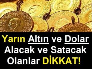 ALTIN DOLARA DİKKAT