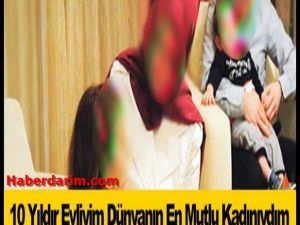 10 Yıldır Evliyim, Bu Olay İbret Olsun