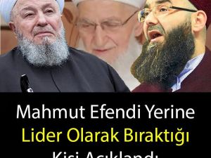 İsmailağa Cemaati'nin yeni lideri açıklandı