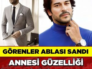 Burak özçivitin annesi