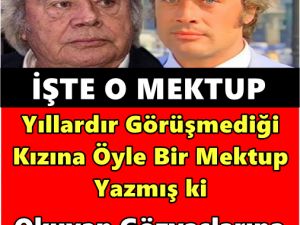 Kızına yazdığı mektup