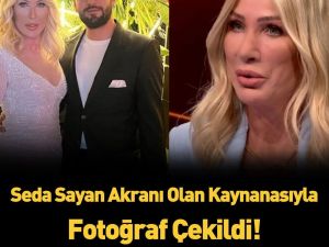 Kayınvalidesi ile ilkkez görüştü