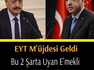 EYT'lilere müjde geldi