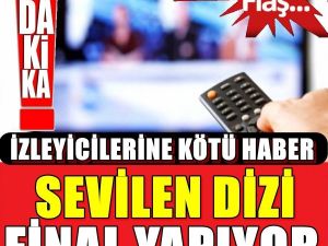 Sevilen yaz dizisinden kötü haber geldi.