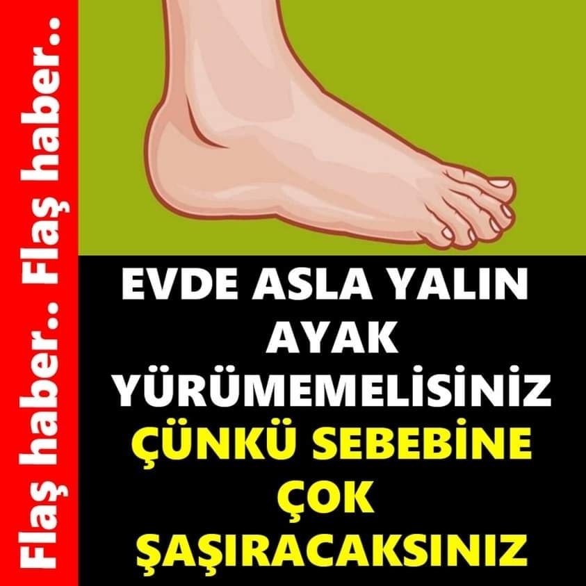 EVDE ASLA YALIN AYAK YÜRÜMEMELİSİNİZ galerisi resim 1