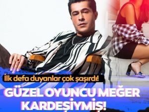 Meğer kardeşlermiş