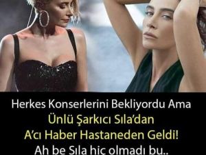 Sıla’dan haber hastaneden geldİ