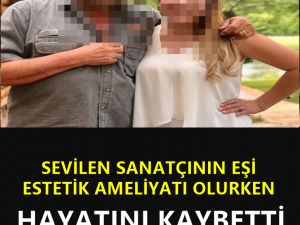 Ünlü sanatçının eşi