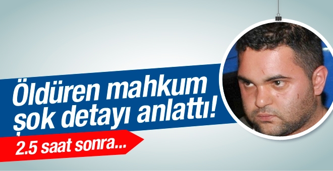Özgecan'ın katilini vuran mahkum konuştu! 2.5 saat sonra... galerisi resim 1