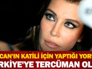 ÖZGECAN'IN KATİLİ İÇİN YAPTIĞI YORUMLA TÜRKİYE'YE TERCÜMAN OLD