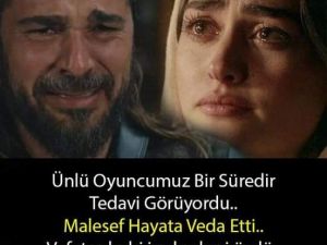 Usta oyuncumuzu kaybettik