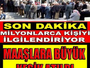 Mühim Miktarda Kesinti Geliyor