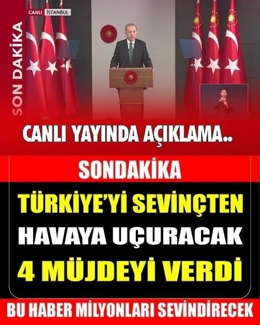 Başkan Erdoğan Duyurdu , İşte O Açıklamalar galerisi resim 1