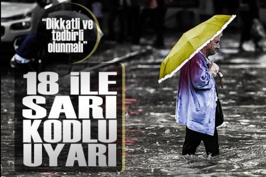 18 ile sarı kodlu uyarı geldi galerisi resim 3