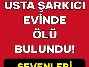 Değerli Sanatçı Yaşama Gözlerini Yumdu