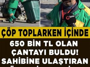 Çöp toplarken 650 bin TL buldu!