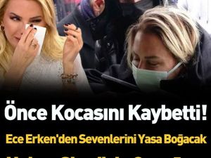 Ece Erken’den Sevenlerini Üzecek Haber
