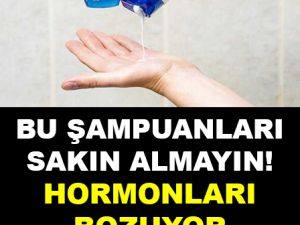 BU ŞAMPUANLARI SAKIN KULLANMAYIN