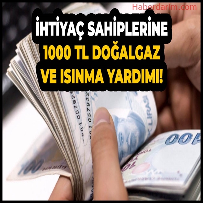 SGK duyurdu! 1000 TL doğalgaz ve ısınma yardımı ödemeleri başladı galerisi resim 1