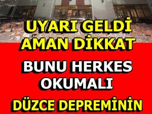 DÜZCE DEPREMİ SONRASINDA