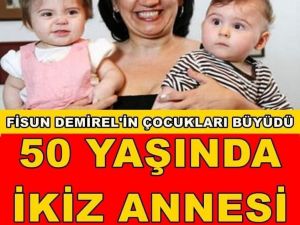 Füsun Demirel’in çocukları büyüdü
