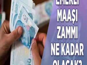 Emekli aylığı ve memur maaşlarına zam geliyor!