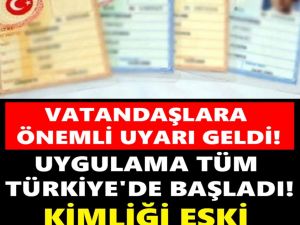 UYGULAMA TÜM TÜRKİYE'DE BAŞLADI!