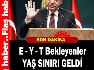 EYT’de şartlar ve çıkacağı tarih açıklandı