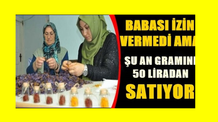 Babasına rağmen bu işi yaptı.  Şuan gramını 50 tl’den Satıyor