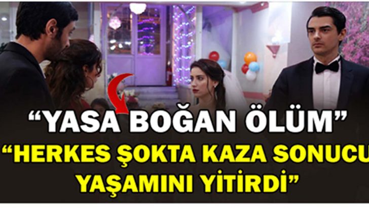 Reyting Rekortmeni Bizim Hikaye Dizi Setini Yasa Boğan Ölüm! Feci Kazada Yaşamını Yitirdi…