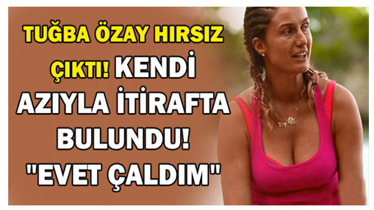 TUĞBA ÖZAY'dan  İtiraf