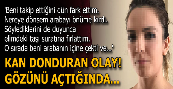 KAN DONDURAN OLAY GÖZÜNÜ AÇTIĞINDA…!