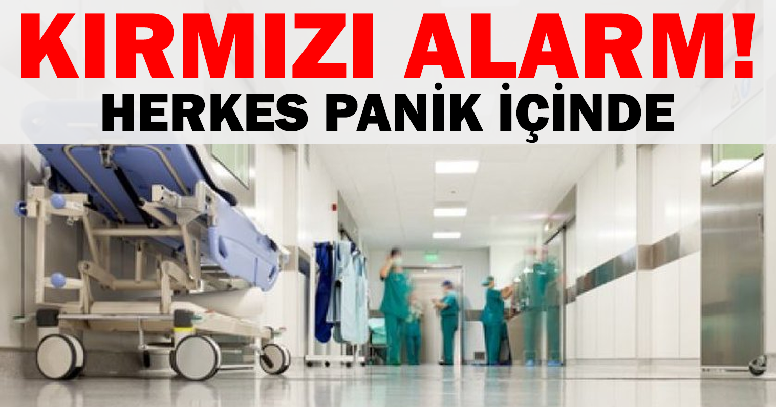 Hastanelerde Kırmızı Alarm!