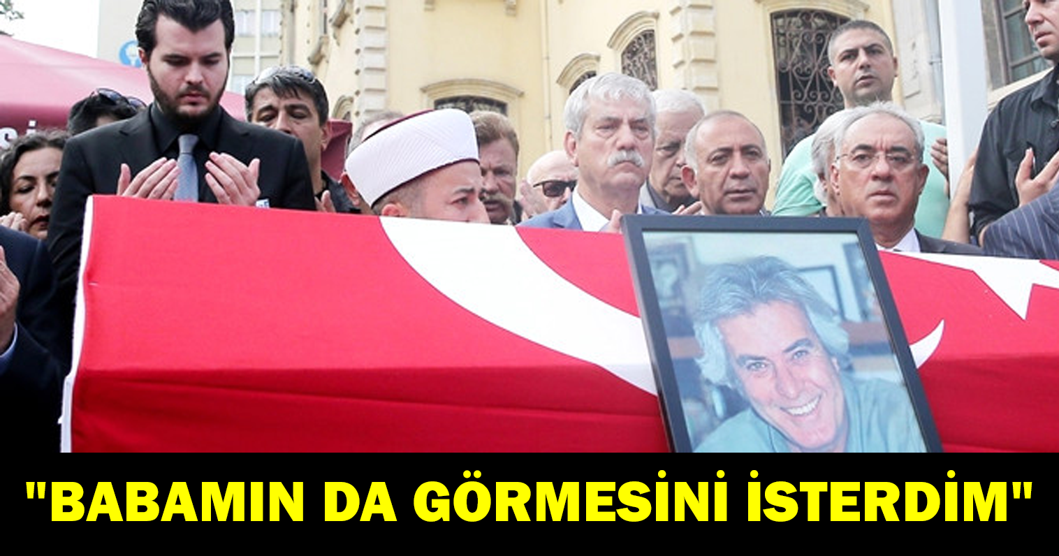 Tarık Akan'ın Oğlu Barış Üregül BABAMINDA GÖRMESİNİ İSTERDİM demişti