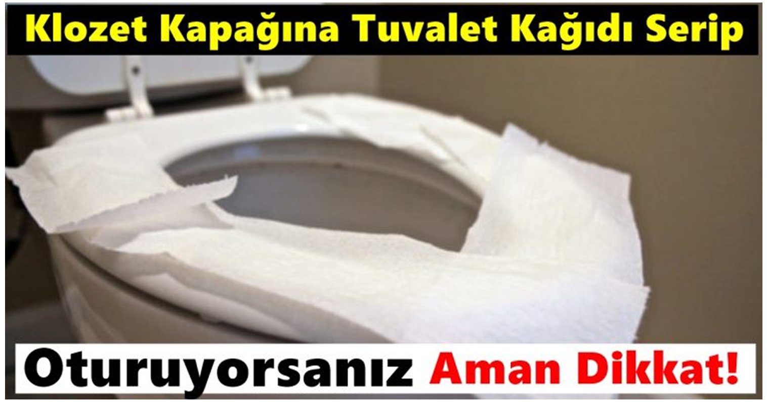 KLOZET KAPAĞINA TUVALET KAĞIDI SERİP OTURUYORSANIZ AMAN DİKKAT! OKUYUNCA BİR DAHA ASLA YAPMAYACAKSINIZ