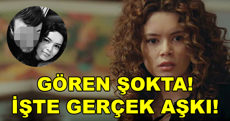 'KADIN' DİZİSİNİN ŞİRİN'İ SERAY KAYA'NIN GERÇEK SEVGİLİSİ HERKESİ ŞOKE ETTİ! BAKIM KİM