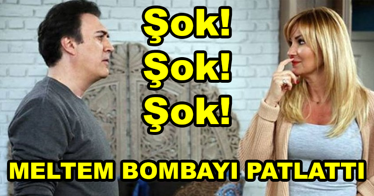 MELTEM BOMBAYI PATLATTI! HERKES ŞOKTA.