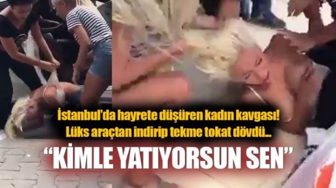 SEVGİLİSİYLE BERABER OLAN KIZI ARABADAN YAKA PAÇA İNDİRİP DÖVDÜ