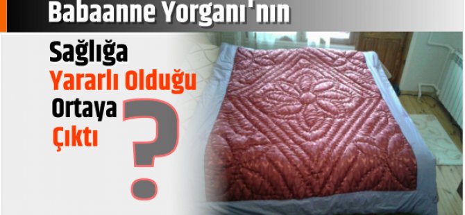 ÜSTÜNE BU YORGANI ÖRTTÜ, DOKTORA GİTTİĞİNDE O HASTALIĞINDAN KURTULDUĞUNU ÖĞRENDİ !