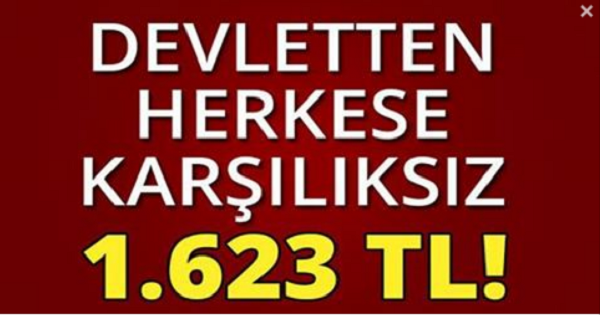 DEVLETTEN KARŞILIKSIZ ÖDEME…!!