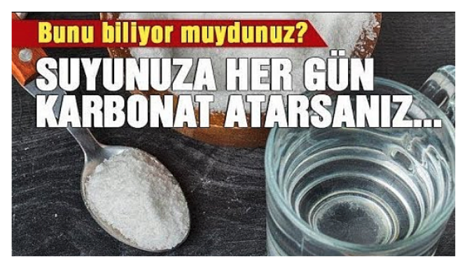 SUYUNUZA HER GÜN KARBONAT ATARSANIZ! FAYDASINI FAZLASI İLE GÖRECEKSİNİZ